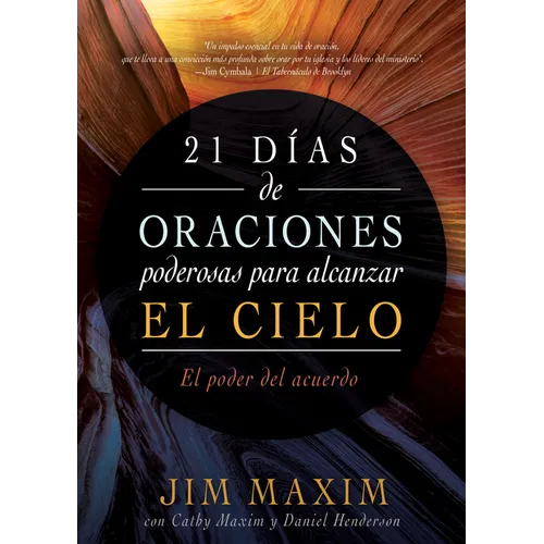 21 Días de Oraciones Poderosas Para Alcanzar El Cielo: El Poder del Acuerdo - Paperback