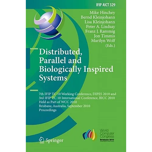 Distributed, Parallel and Biologically Inspired Systems - Hardcover