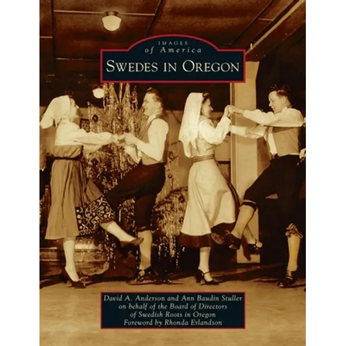 Swedes in Oregon - Hardcover