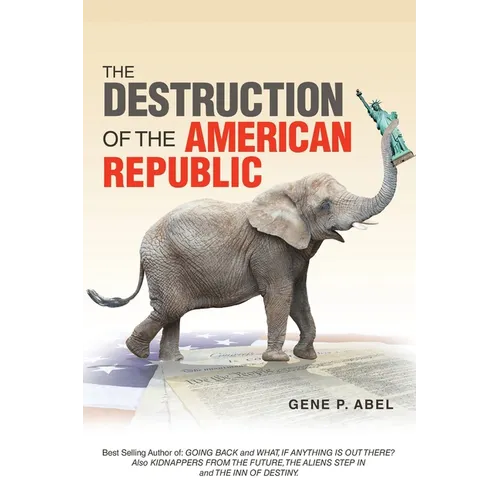 The Destruction of the American Republic - Paperback