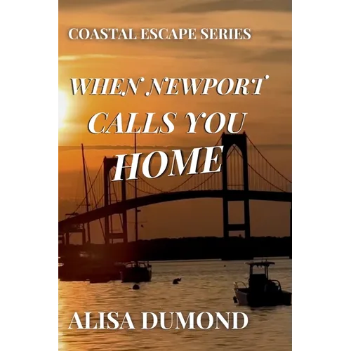 When Newport Calls You Home - Paperback