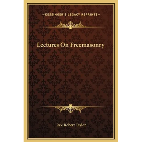 Lectures On Freemasonry - Hardcover