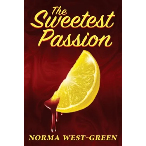 The Sweetest Passion - Paperback