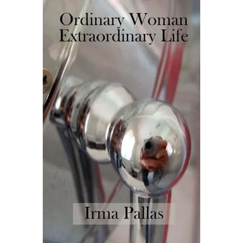 Ordinary Woman, Extraordinary Life - Paperback