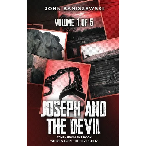 Joseph and The Devil: Taken from the Book 