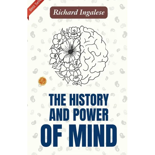 The History and Power of Mind - Paperback