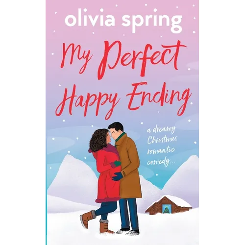 My Perfect Happy Ending: A dreamy Christmas romantic comedy... - Paperback