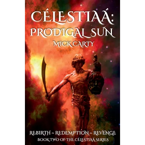 Célestiaá: Prodigal Sun - Paperback
