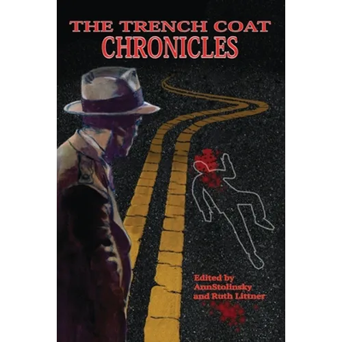 The Trench Coat Chronicles - Paperback