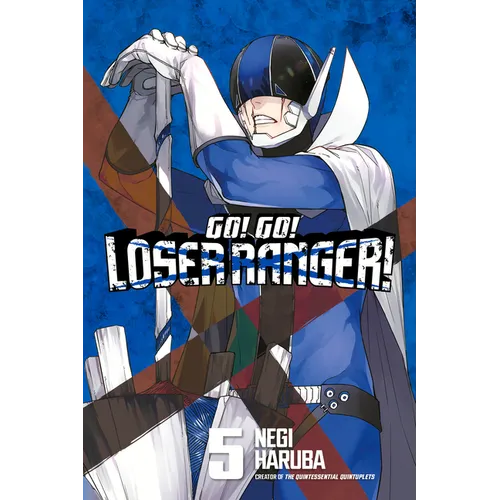 Go! Go! Loser Ranger! 5 - Paperback