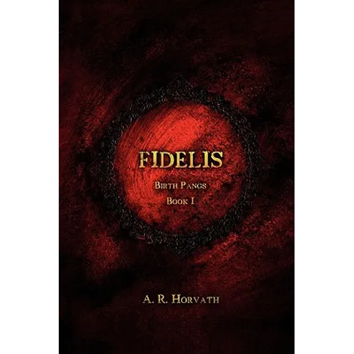 Birth Pangs: Fidelis - Paperback