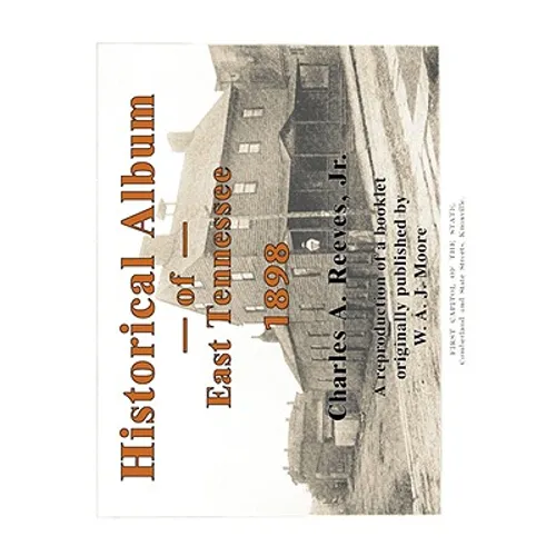 Historical Album of East Tennessee - Paperback