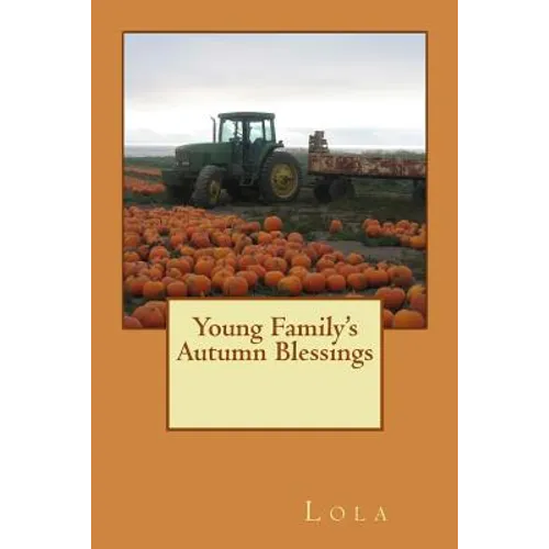 Young Family's Autumn Blessings - Paperback