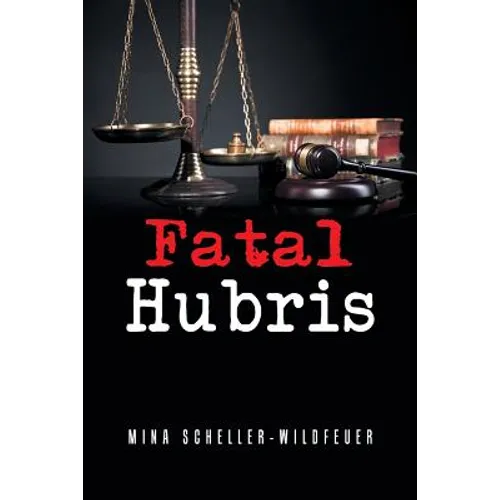 Fatal Hubris - Paperback