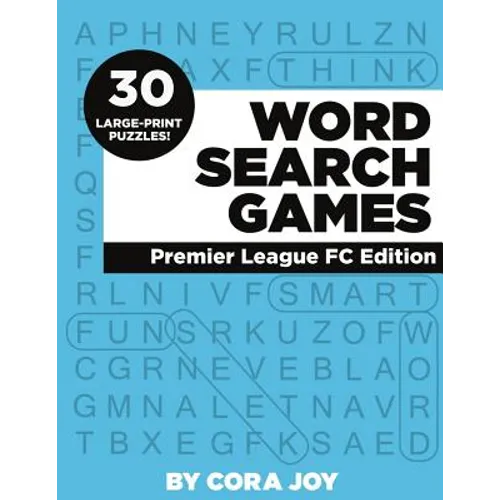 Word Search Games: 30 Large-Print Puzzles: Premier League FC Edition - Paperback