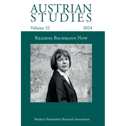 Austrian Studies Vol. 32: Reading Bachmann Now - Paperback