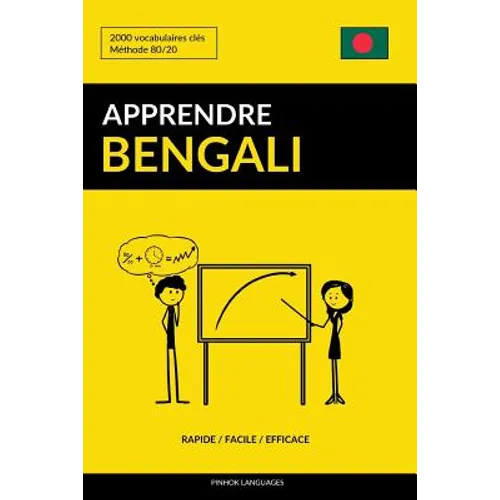 Apprendre le bengali - Rapide / Facile / Efficace: 2000 vocabulaires clés - Paperback