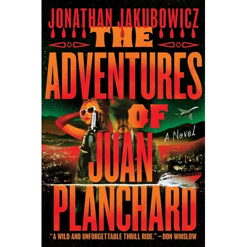 The Adventures of Juan Planchard - Hardcover
