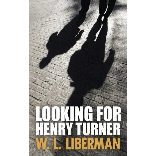 Looking For Henry Turner - Paperback