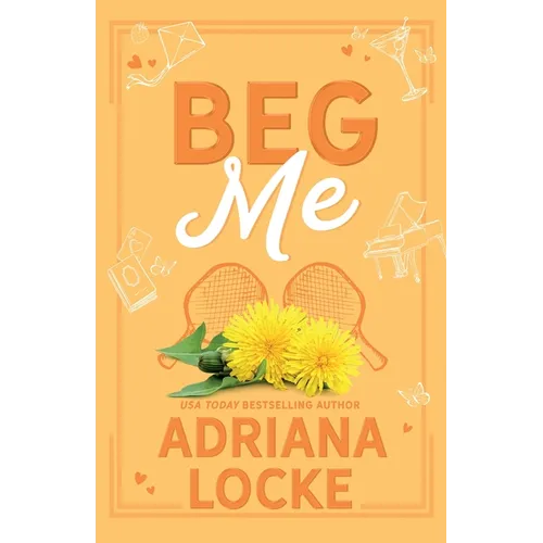 Beg Me: Special Edition - Paperback
