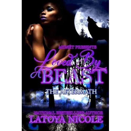 Loved by a Beast: The Aftermath - Paperback