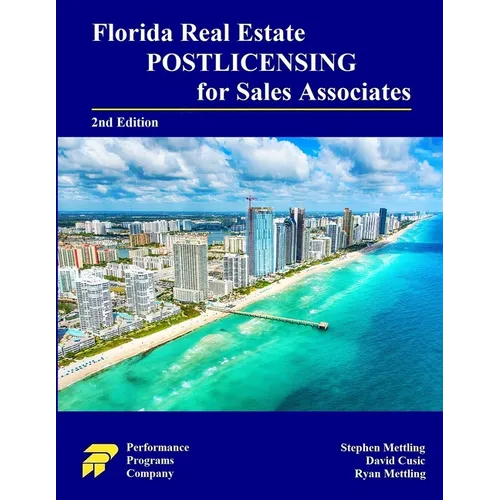 Florida Real Estate Postlicensing for Sales Associates: Second Edition