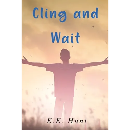 Cling and Wait - Paperback