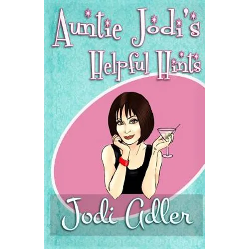 Auntie Jodi's Helpful Hints - Paperback