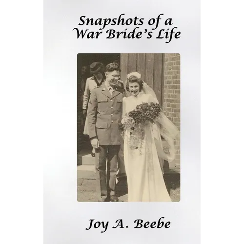 Snapshots of a War Bride's Life - Paperback