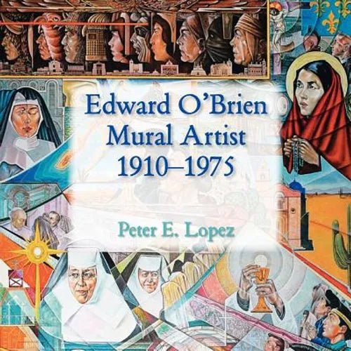 Edward O'Brien, Mural Artist, 1910-1975 - Paperback
