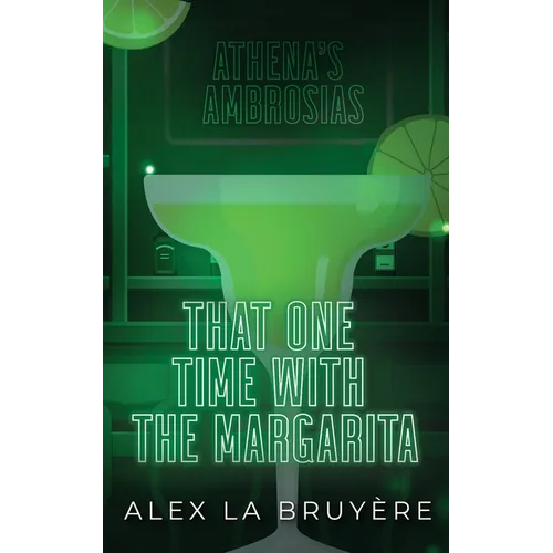 That One Time with the Margarita - Paperback