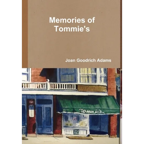 Memories of Tommie's - Hardcover