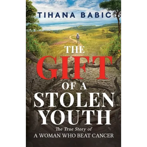 The Gift of a Stolen Youth - Paperback