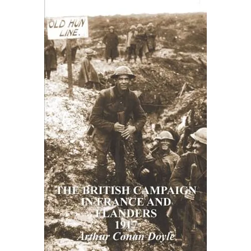 The British Campaign in France & Flanders 1917 - Paperback