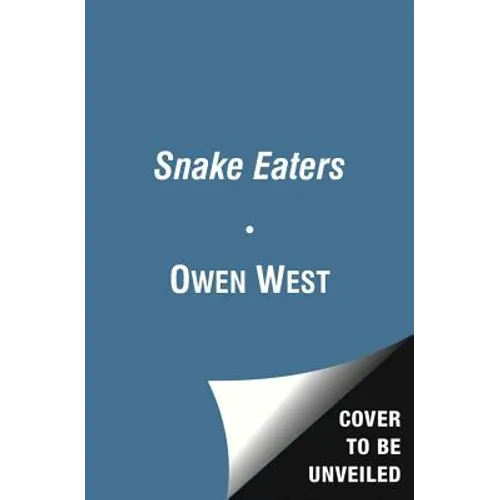 The Snake Eaters: Counterinsurgency Advisors in Combat - Paperback