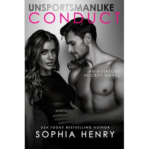 Unsportsmanlike Conduct: A Fake Relationship Romance - Paperback