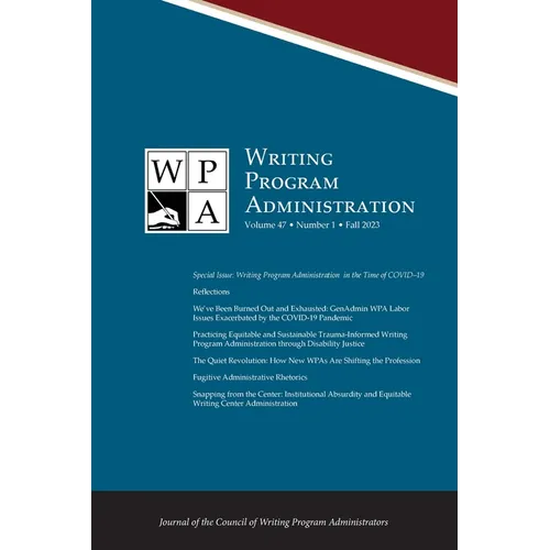 Wpa: Writing Program Administration 47.1 (Fall 2023) - Paperback
