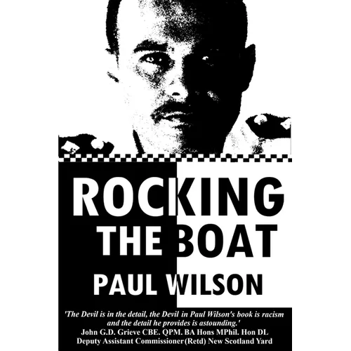 Rocking the Boat: A Superintendent's 30 Year Career Fighting Institutional Racism - Paperback