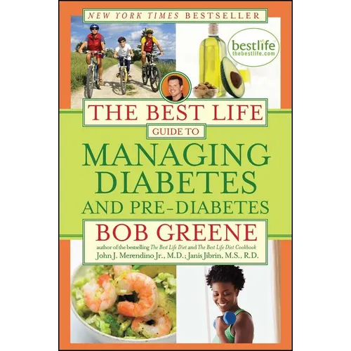 The Best Life Guide to Managing Diabetes and Pre-Diabetes - Paperback