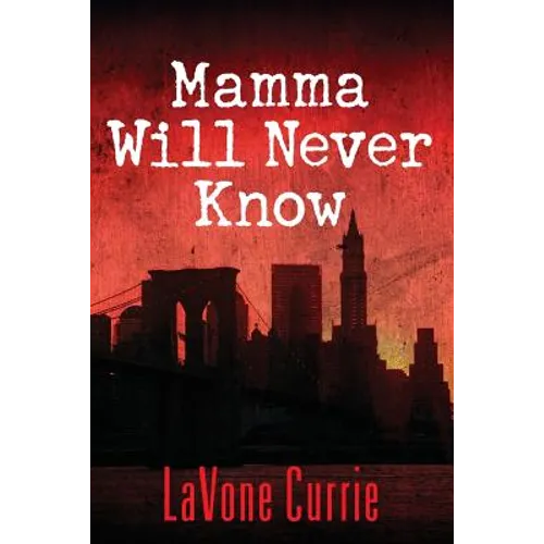 Mamma Will Never Know - Paperback
