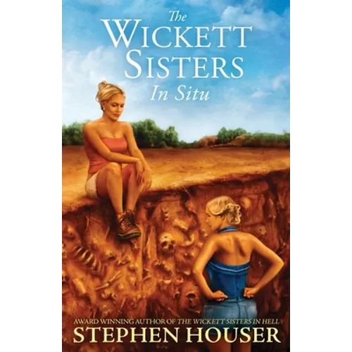 The Wickett Sisters in Situ - Paperback