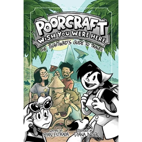 Poorcraft: Wish You Were Here: The Tightwad's Guide to Travel - Paperback