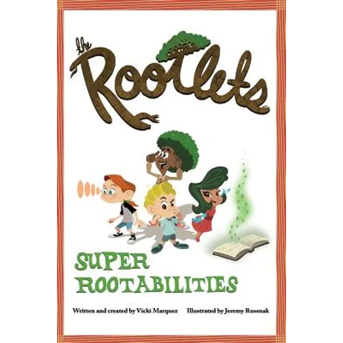 The Rootlets: Super Rootabilities - Paperback