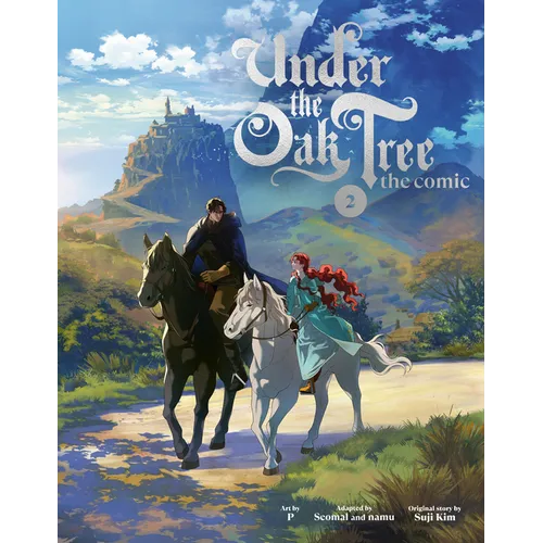 Under the Oak Tree: Volume 2 (the Comic) - Hardcover