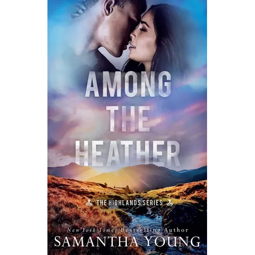 Among the Heather (The Highlands Series #2) - Paperback