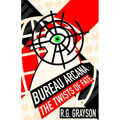 Bureau Arcana: The Twists of Fate - Paperback