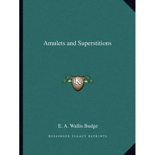 Amulets and Superstitions - Paperback