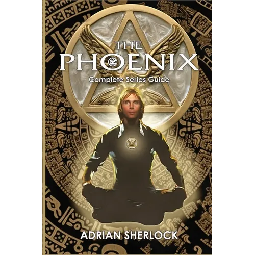 The Phoenix Complete Series Guide - Paperback