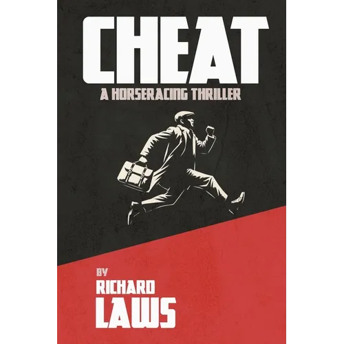 Cheat: A British Horseracing Mystery Thriller - Paperback