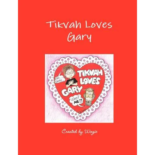 Tikvah Loves Gary - Paperback